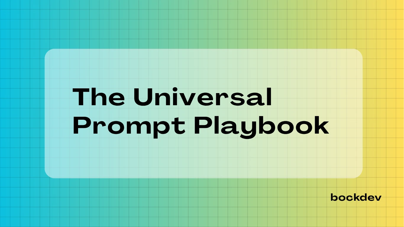 The Universal Prompt Playbook.