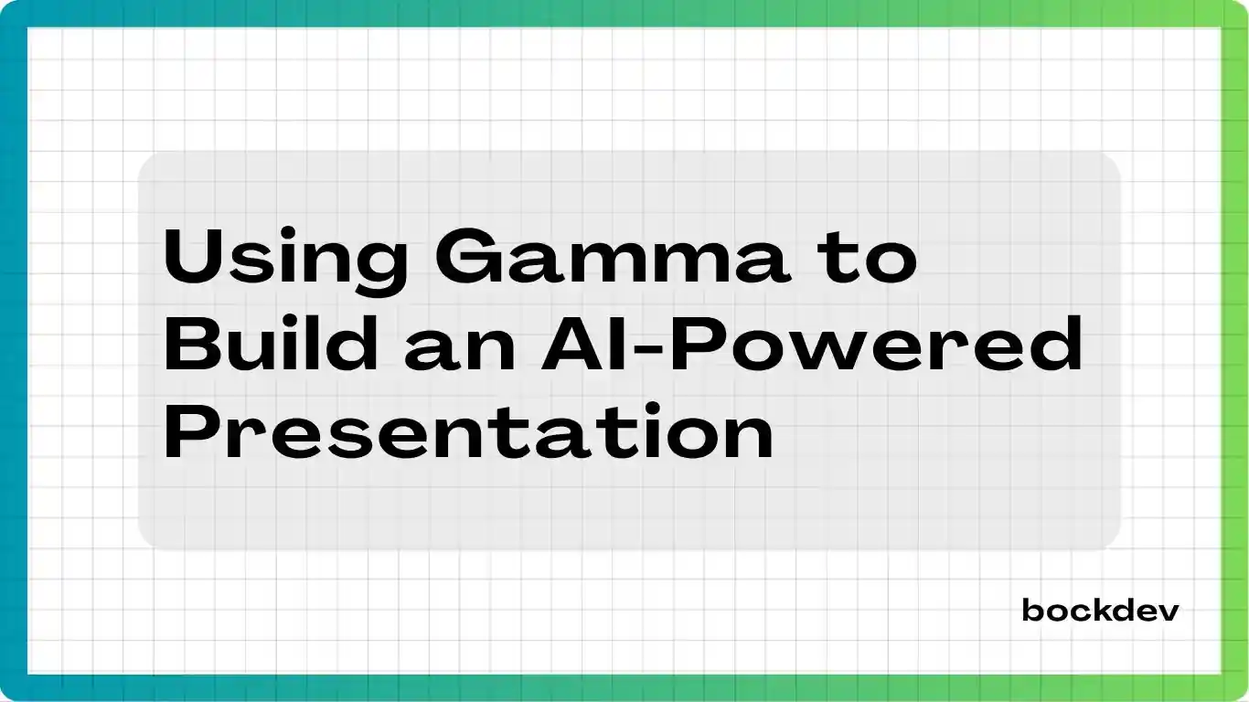 Using Gamma to Build an AI-Powered Presentation.